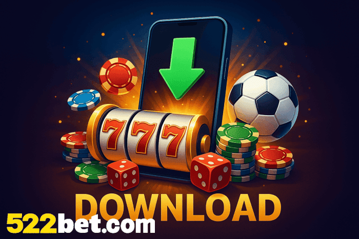 Baixe 522BET e reivindique bônus